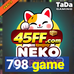 798 game
